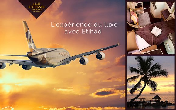Une autre dimension du luxe avec Etihad Airways